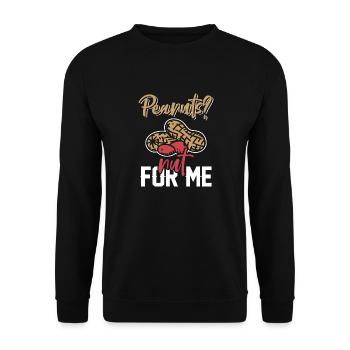Peanuts? Not for me Peanut allergy sufferers - Unisex Sweatshirt - black - Front - Alina (178cm) & Michal (187cm)