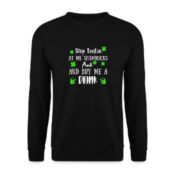 Hören Sie auf, mich zu sehen Kleeblätter und kaufen Sie mir einen Drink - Unisex Pullover - Schwarz - Vorne - Alina (178cm) & Michal (187cm)