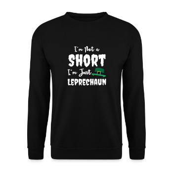 I'm Not a Short I'm Just Leprechaun, funny - Unisex Sweatshirt - black - Front - Alina (178cm) & Michal (187cm)