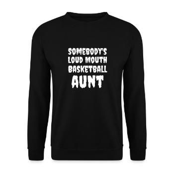 Somebodys Loud Mouth Basketball Tante Design Groovy - Unisex Pullover - Schwarz - Vorne - Alina (178cm) & Michal (187cm)