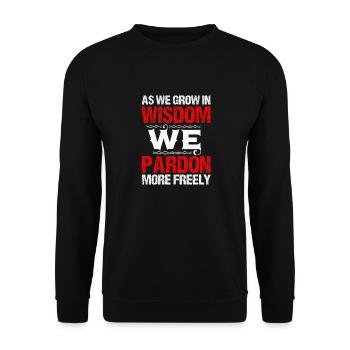 AS WE GROW IN WISDOM WE PARDON MOR FREELY - Unisex Sweatshirt - black - Front - Alina (178cm) & Michal (187cm)