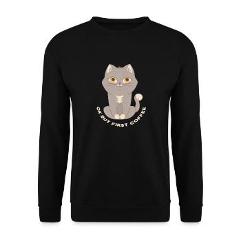 Cat Ok But Fisrt Coffee - Unisex Sweatshirt - black - Front - Alina (178cm) & Michal (187cm)