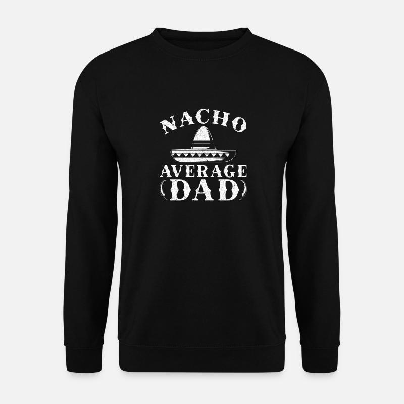Nacho père moyen - Sweat-shirt Unisexe - noir