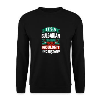 Bulgarie Bulgarie Drapeau bulgare Son Un bulgare - Sweat-shirt Unisexe - noir - Devant - Alina (178cm) & Michal (187cm)