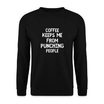 Kaffee hält mich davon ab, Leute zu schlagen, Kaffeetrinken - Unisex Pullover - Schwarz - Vorne - Alina (178cm) & Michal (187cm)