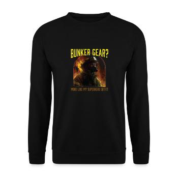 Bunker Gear? More Like My Superhero Outfit - Unisex Sweatshirt - black - Front - Alina (178cm) & Michal (187cm)