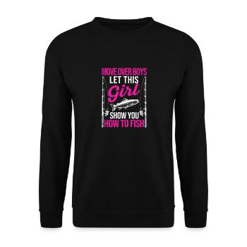Move Over Boys Let This Girl Show You How To Fish - Unisex Pullover - Schwarz - Vorne - Alina (178cm) & Michal (187cm)