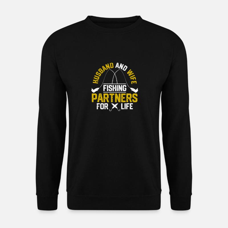 Ehemann und Ehefrau Angeln Partner für das Leben - Unisex Pullover - Schwarz