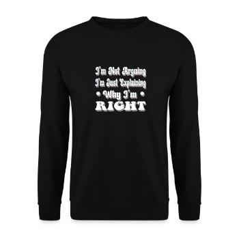 Je ne suis pas en train d’arquer j’explique juste pourquoi j’ai raison - Sweat-shirt Unisexe - noir - Devant - Alina (178cm) & Michal (187cm)