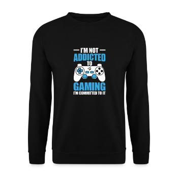 'I'm Not Addicted to Gaming, I'm Committed to It - Unisex Sweatshirt - black - Front - Alina (178cm) & Michal (187cm)