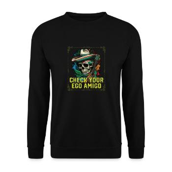 Check Your Ego Amigo Mexican Life Mexico Pride - Unisex Pullover - Schwarz - Vorne - Alina (178cm) & Michal (187cm)
