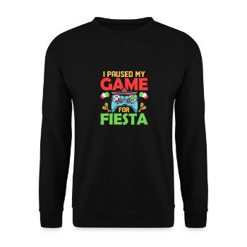 I Paused My Game For Fiesta Gamer Cinco De Mayo - Unisex Sweatshirt - black - Front - Alina (178cm) & Michal (187cm)
