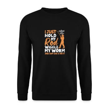 I just hold my rod, wiggle the worm - Unisex Sweatshirt - black - Front - Alina (178cm) & Michal (187cm)