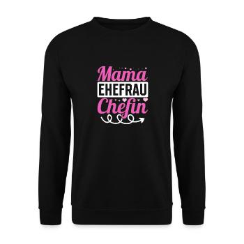 Mama Ehefrau Chefin - Zum Muttertag - Unisex Pullover - Schwarz - Vorne - Alina (178cm) & Michal (187cm)