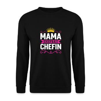 Mama Ehefrau Chefin - Zum Muttertag - Unisex Pullover - Schwarz - Vorne - Alina (178cm) & Michal (187cm)