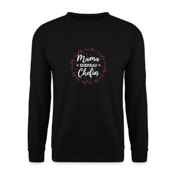 Mama Ehefrau Chefin - Zum Muttertag - Unisex Pullover - Schwarz - Vorne - Alina (178cm) & Michal (187cm)