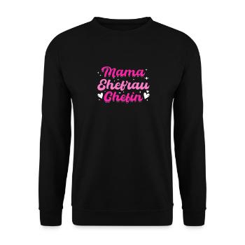 Mama Ehefrau Chefin - Zum Muttertag - Unisex Pullover - Schwarz - Vorne - Alina (178cm) & Michal (187cm)