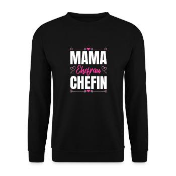 Mama Ehefrau Chefin - Zum Muttertag - Unisex Pullover - Schwarz - Vorne - Alina (178cm) & Michal (187cm)