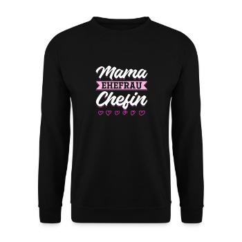 Mama Ehefrau Chefin - Zum Muttertag - Unisex Pullover - Schwarz - Vorne - Alina (178cm) & Michal (187cm)
