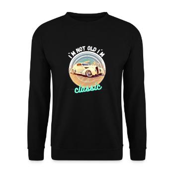 classic not old - I'm not old I'm classic - Unisex Sweatshirt - black - Front - Alina (178cm) & Michal (187cm)