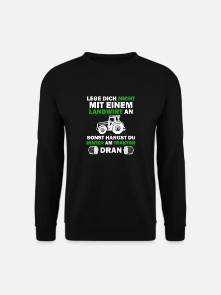LANDWIRTSCHAFT I LEG DICH NICHT MIT LANDWIRTEN AN - Unisex Pullover - Schwarz