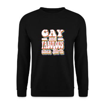 Fierté LGBTQ+ - Gay et fabuleux depuis la naissance - Sweat-shirt Unisexe - noir - Devant - Alina (178cm) & Michal (187cm)
