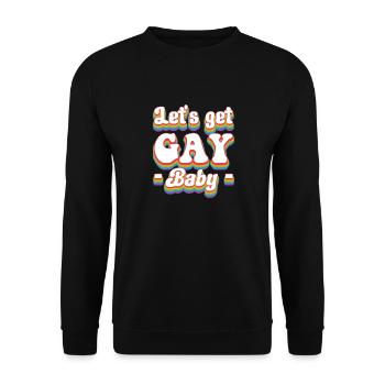 Lets Get Gay Pride Rainbow LGBTQ+ - Unisex Sweatshirt - black - Front - Alina (178cm) & Michal (187cm)