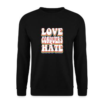 Love Conquers Hate Pride Rainbow LGBTQ+ - Unisex Sweatshirt - black - Front - Alina (178cm) & Michal (187cm)