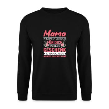 Lustiger Muttertag Spruch hast ja bereits uns - Unisex Pullover - Schwarz - Vorne - Alina (178cm) & Michal (187cm)