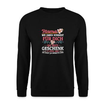 Lustiger Muttertag Spruch hast ja bereits uns - Unisex Pullover - Schwarz - Vorne - Alina (178cm) & Michal (187cm)