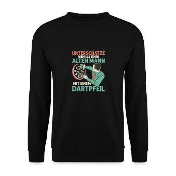 Unterschätze niemals einen alten Mann Dartspieler - Unisex Pullover - Schwarz - Vorne - Alina (178cm) & Michal (187cm)