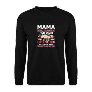 Lustiger Muttertag Spruch hast ja bereits uns - Unisex Pullover - Schwarz - Vorne - Alina (178cm) & Michal (187cm)