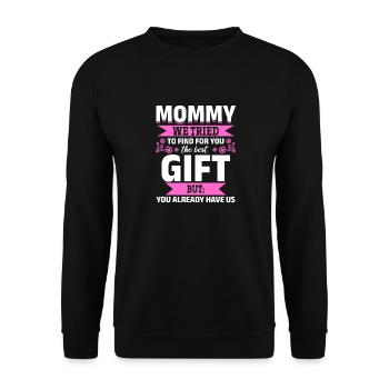Lustiger Muttertag Spruch hast ja bereits uns - Unisex Pullover - Schwarz - Vorne - Alina (178cm) & Michal (187cm)