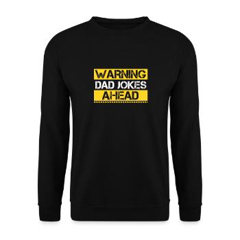 Warning Dad Jokes Ahead Gift For Father's Day - Sweat-shirt Unisexe - noir - Devant - Alina (178cm) & Michal (187cm)