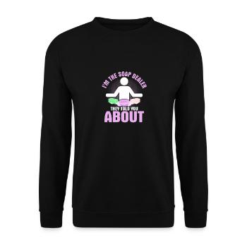 Je suis le marchand de savon Ils vous ont parlé du savonnier - Sweat-shirt Unisexe - noir - Devant - Alina (178cm) & Michal (187cm)