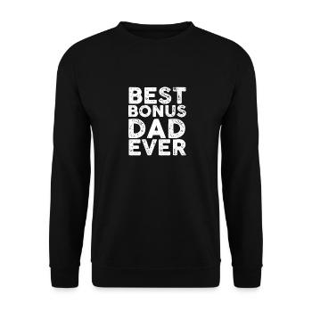 Best Bonus Dad Ever T Shirt Father s Day Gift - Unisex Sweatshirt - black - Front - Alina (178cm) & Michal (187cm)