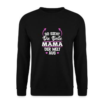 So sieht die beste Mama der Welt aus - Muttertag - Unisex Pullover - Schwarz - Vorne - Alina (178cm) & Michal (187cm)