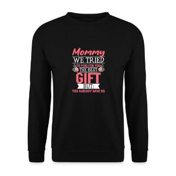 Lustiger Muttertag Spruch hast ja bereits uns - Unisex Pullover - Schwarz - Vorne - Alina (178cm) & Michal (187cm)