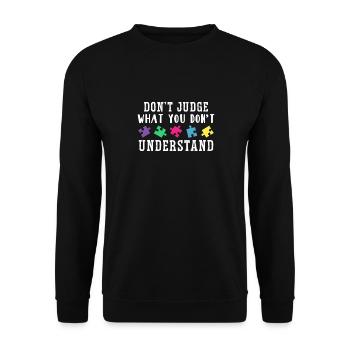 Autism Awareness – Don't Condemn What - Unisex Sweatshirt - black - Front - Alina (178cm) & Michal (187cm)