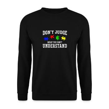 Autism Awareness – Don't Condemn What - Unisex Sweatshirt - black - Front - Alina (178cm) & Michal (187cm)
