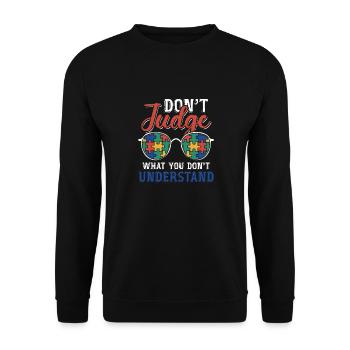 Autism Awareness – Don't Condemn What - Unisex Sweatshirt - black - Front - Alina (178cm) & Michal (187cm)