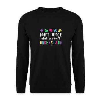 Autism Awareness – Don't Condemn What - Unisex Sweatshirt - black - Front - Alina (178cm) & Michal (187cm)