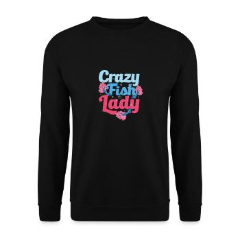Crazy Fish Lady Aquarium Owner Fish Keeping - Unisex Sweatshirt - black - Front - Alina (178cm) & Michal (187cm)