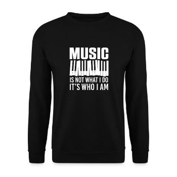 La musique n’est pas ce que je fais, c’est qui je suis - Sweat-shirt Unisexe - noir - Devant - Alina (178cm) & Michal (187cm)