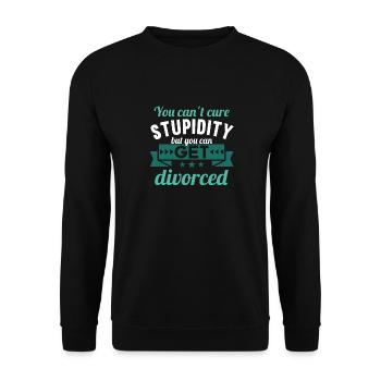 You cant cure Stupidity but you can get divorced - Unisex Sweatshirt - black - Front - Alina (178cm) & Michal (187cm)