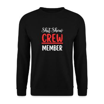 Shit Show Crewmitglied - Unisex Pullover - Schwarz - Vorne - Alina (178cm) & Michal (187cm)