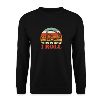 This Is How I Roll Theme Park Rollercoaster Roller - Unisex Pullover - Schwarz - Vorne - Alina (178cm) & Michal (187cm)