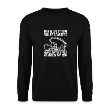 Amusement Park Theme Park Life Without Roller Coas - Unisex Sweatshirt - black - Front - Alina (178cm) & Michal (187cm)