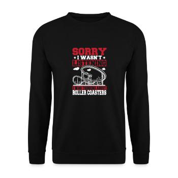 Theme Park Amusement Park Thinking About Roller Co - Unisex Pullover - Schwarz - Vorne - Alina (178cm) & Michal (187cm)