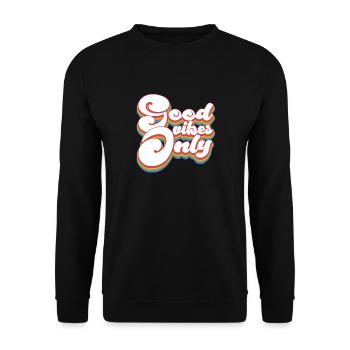 Pride Month LGBTQ - Nur gute Stimmung - Unisex Pullover - Schwarz - Vorne - Alina (178cm) & Michal (187cm)